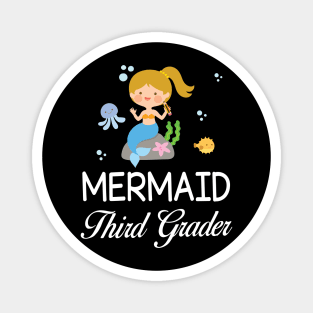 Mermaid Student Third Grader Back To School Sister Daughter Magnet